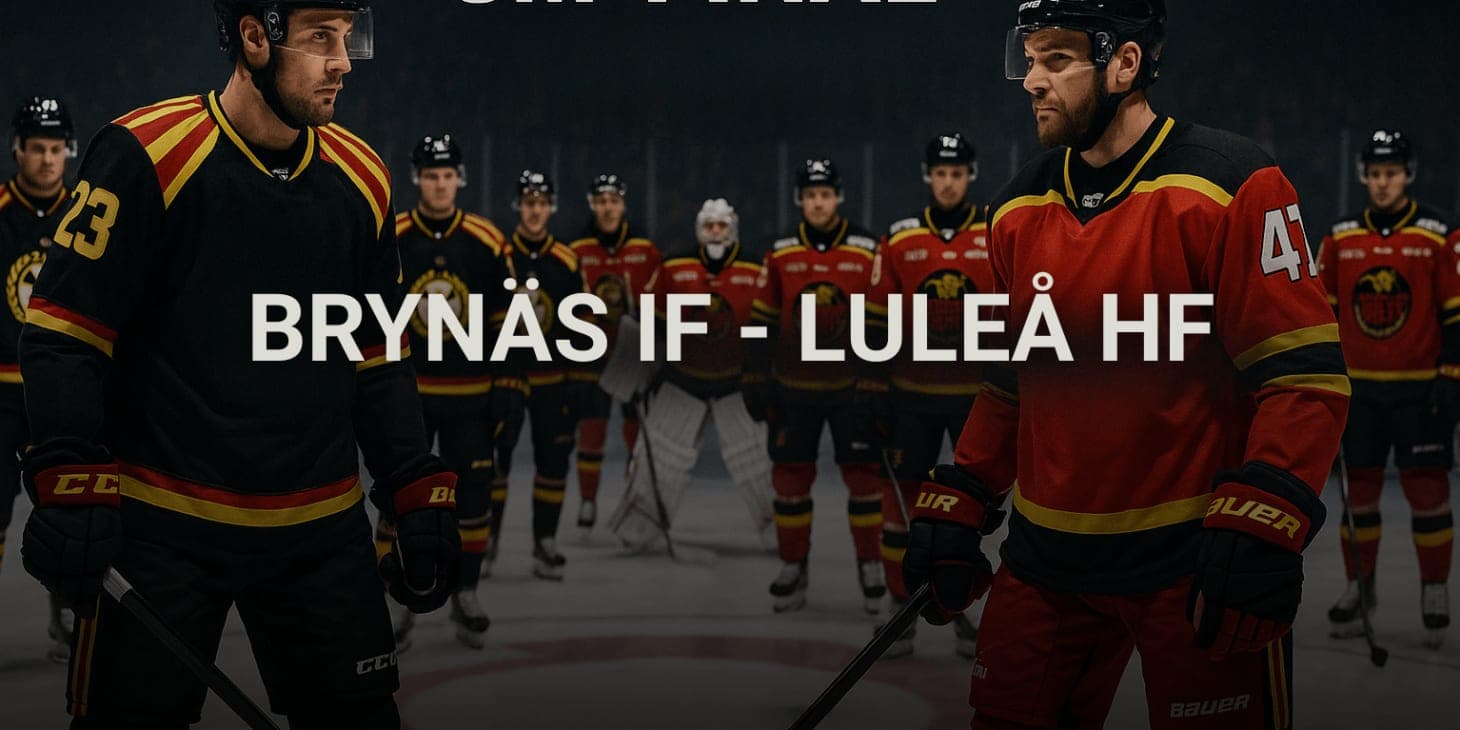 SM-Finalserien 2025: Brynäs IF vs Luleå HF – Allt inför hockeyfesten