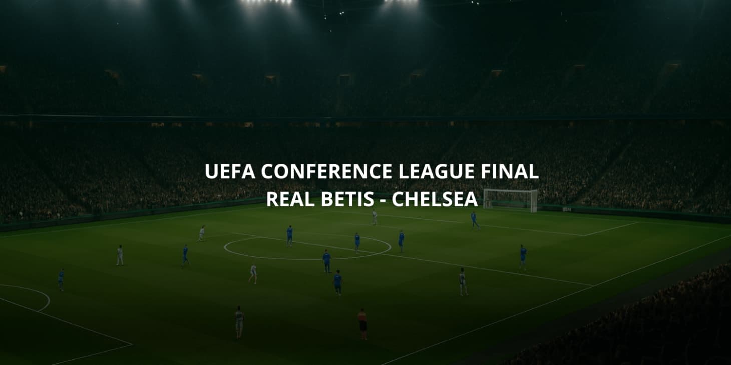 Conference League-final 2025: Real Betis – Chelsea | Tid, kanal & förutsättningar